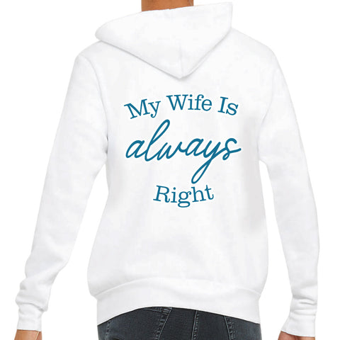 My Wife Is Always Right Full-Zip Hoodie - Cool Design Hooded Sweatshirt - Trendy Hoodie My Wife Is Always Right Full-Zip Hoodie - Cool Design Hooded Sweatshirt - Trendy Hoodie