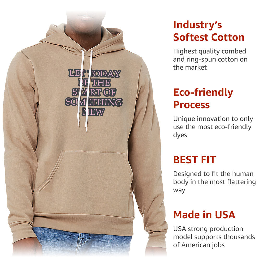 Start Of Something New Sponge Fleece Hoodie - Motivational Hoodie - Themed Hooded Sweatshirt Start Of Something New Sponge Fleece Hoodie - Motivational Hoodie - Themed Hooded Sweatshirt