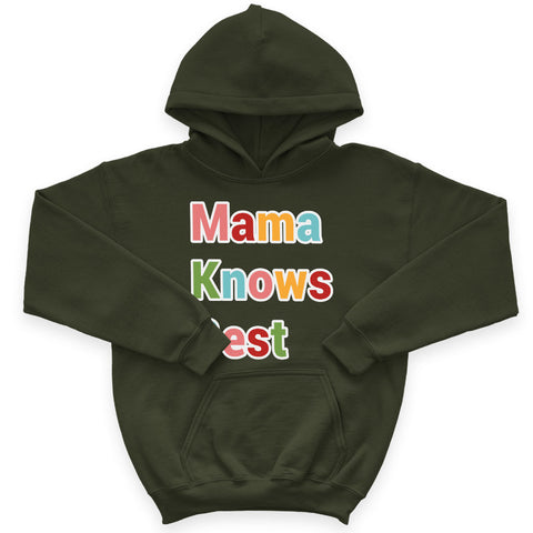 Mama Knows Best Kids' Sponge Fleece Hoodie - Colorful Kids' Hoodie - Cute Hoodie for Kids Mama Knows Best Kids' Sponge Fleece Hoodie - Colorful Kids' Hoodie - Cute Hoodie for Kids