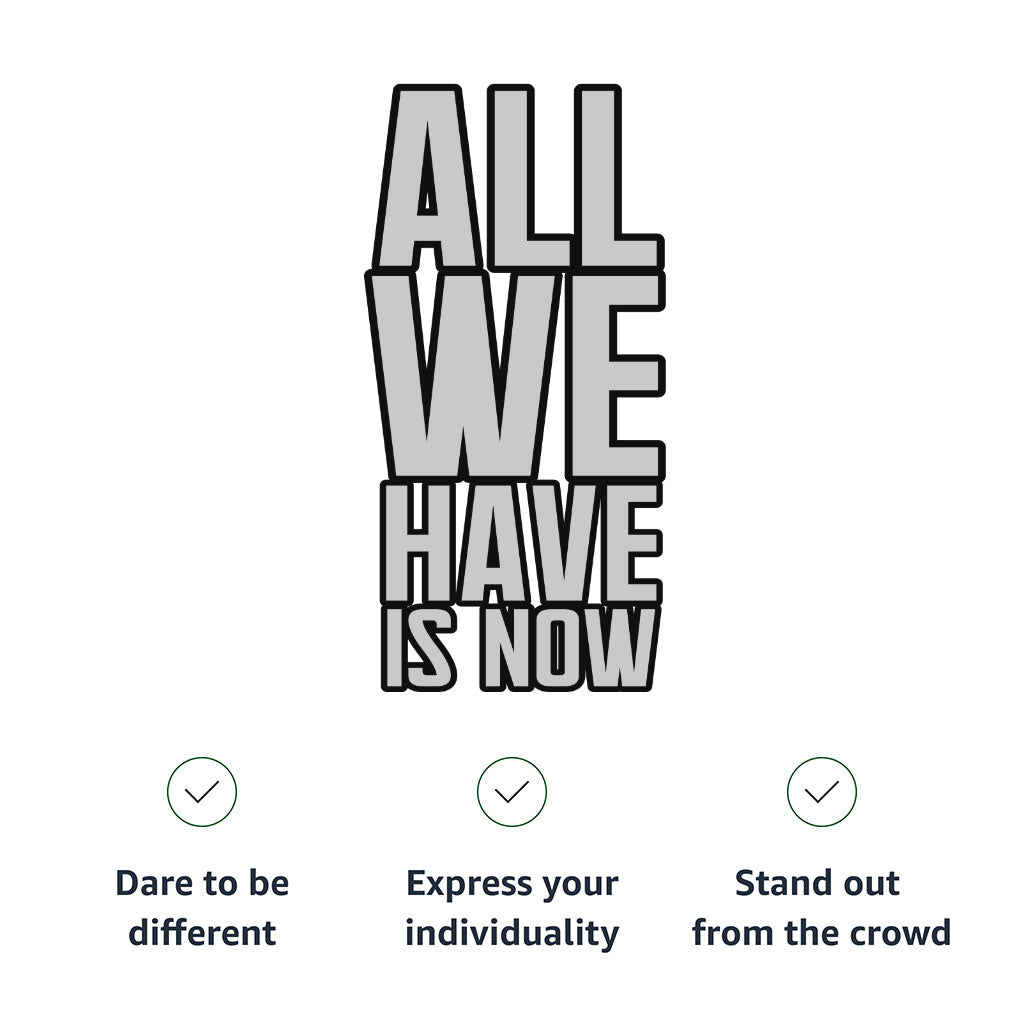 All We Have Is Now Lightweight Hoodie - Best Design Hooded Sweatshirt - Cool Saying Hoodie All We Have Is Now Lightweight Hoodie - Best Design Hooded Sweatshirt - Cool Saying Hoodie