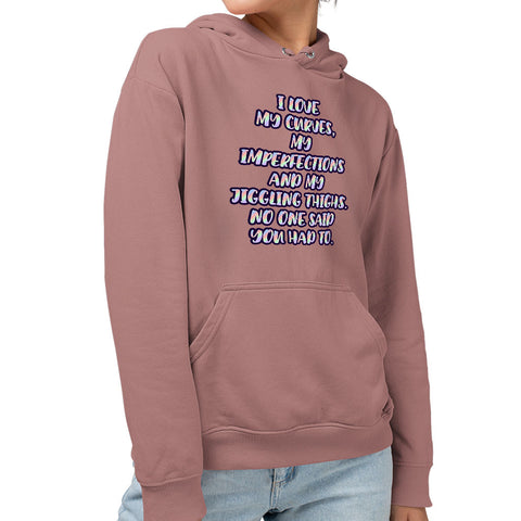 I Love My Curves Sponge Fleece Hoodie - Feminist Hoodie - Trendy Hooded Sweatshirt I Love My Curves Sponge Fleece Hoodie - Feminist Hoodie - Trendy Hooded Sweatshirt
