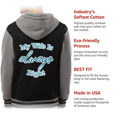 My Wife Is Always Right Varsity Hoodie - Cool Design Zip Hoodie - Trendy Hooded Sweatshirt My Wife Is Always Right Varsity Hoodie - Cool Design Zip Hoodie - Trendy Hooded Sweatshirt