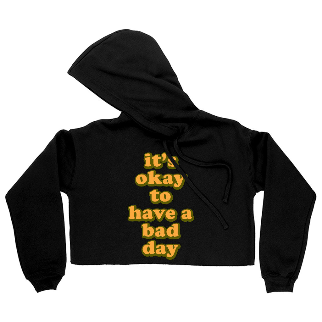 It's Ok Women's Cropped Hoodie - Positive Cropped Hoodie - Motivational Hooded Sweatshirt