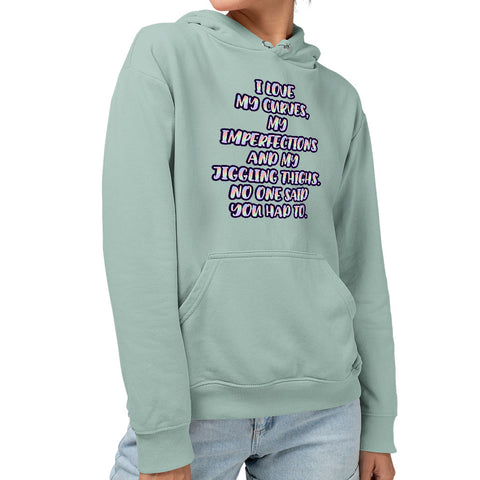 I Love My Curves Sponge Fleece Hoodie - Feminist Hoodie - Trendy Hooded Sweatshirt