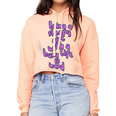 Being a Sleepy Girl Women's Cropped Hoodie - Cool Design Cropped Hoodie - Best Print Hooded Sweatshirt