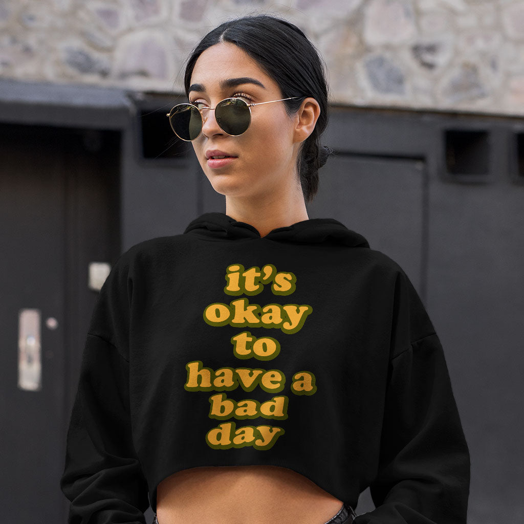 It's Ok Women's Cropped Hoodie - Positive Cropped Hoodie - Motivational Hooded Sweatshirt